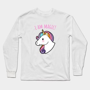 I am Magic! Long Sleeve T-Shirt